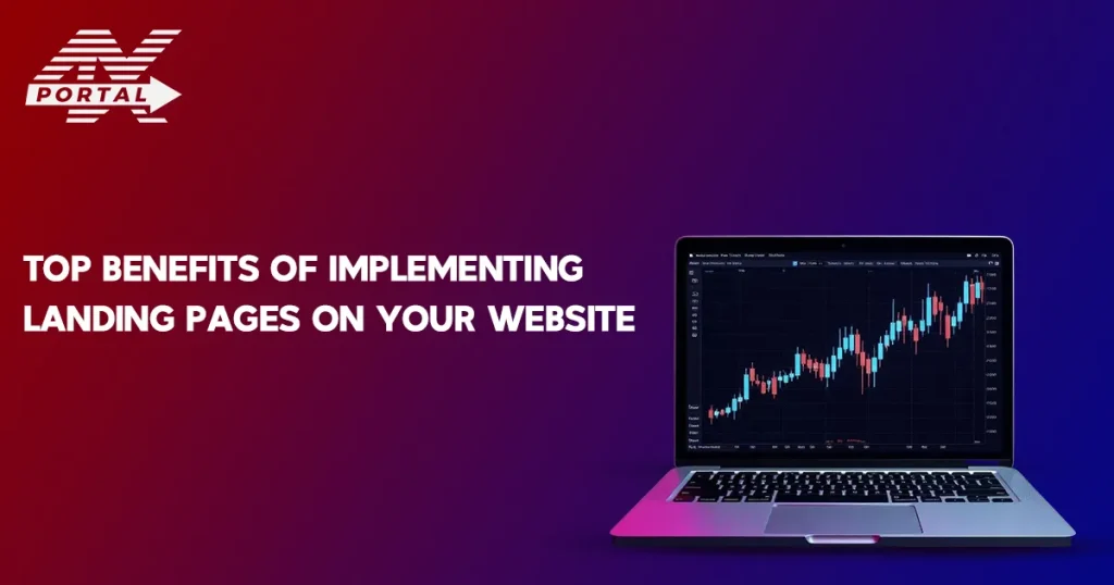 Benefits of Implementing Landing Pages